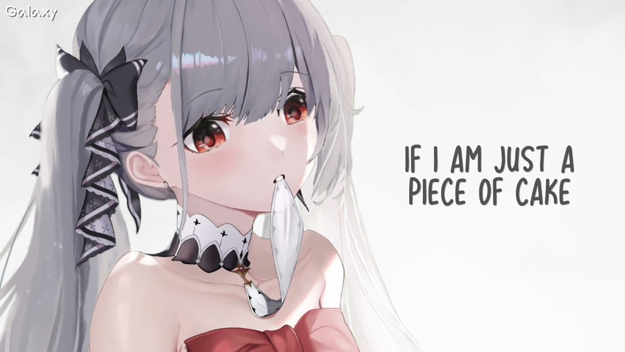「Nightcore」→ Cake (Melanie Martinez) - (Lyrics)