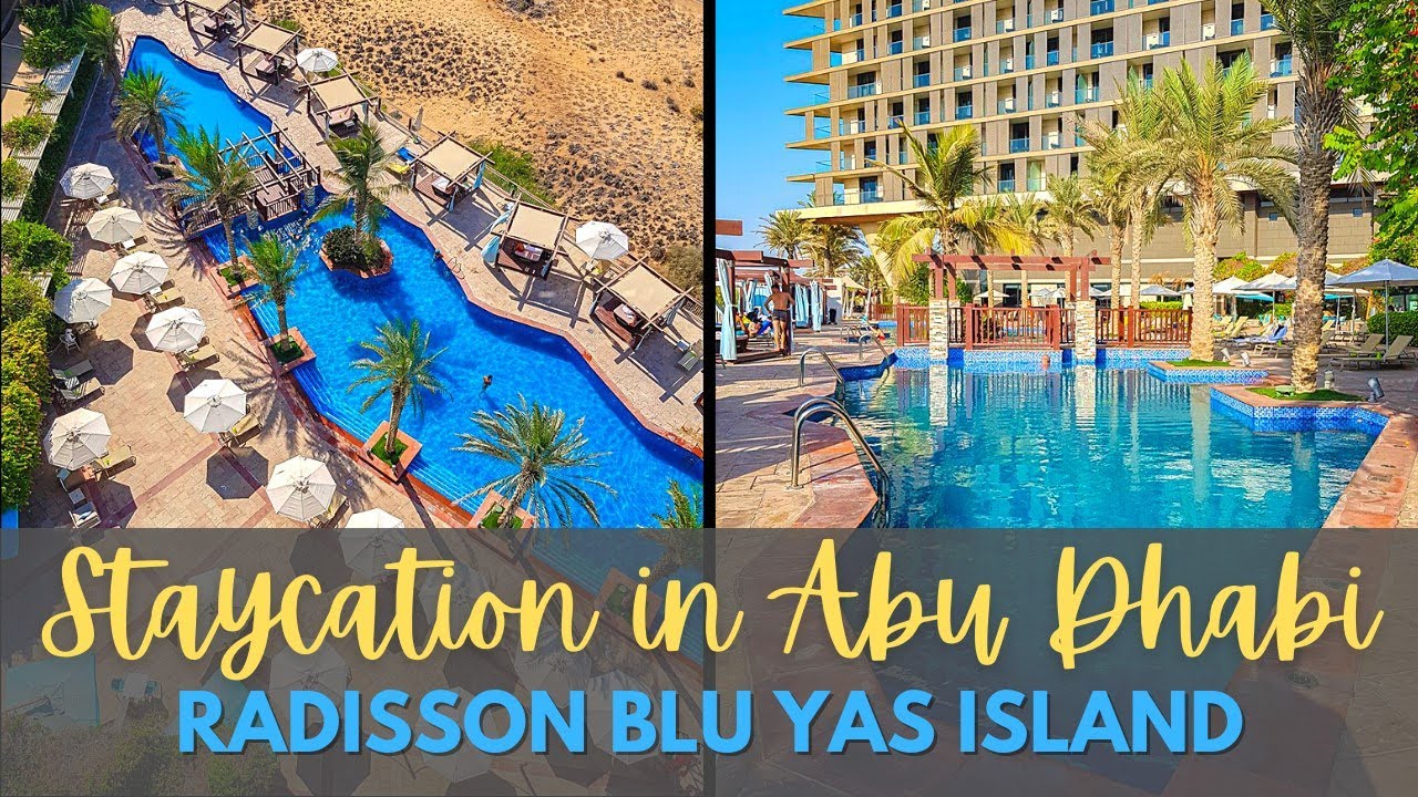 Staycation at Radisson Blu Yas Island in Abu Dhabi