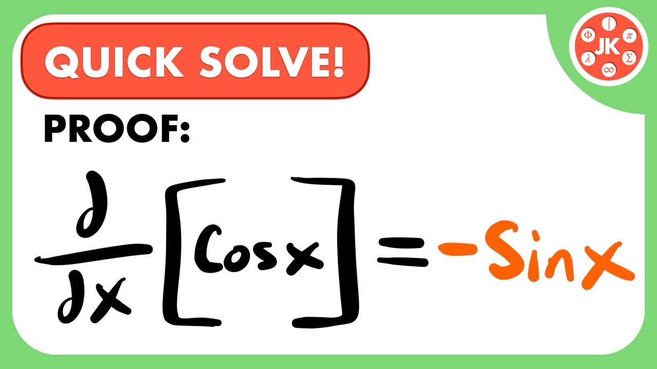 Proof - Derivative of Cos(x) | JK Math