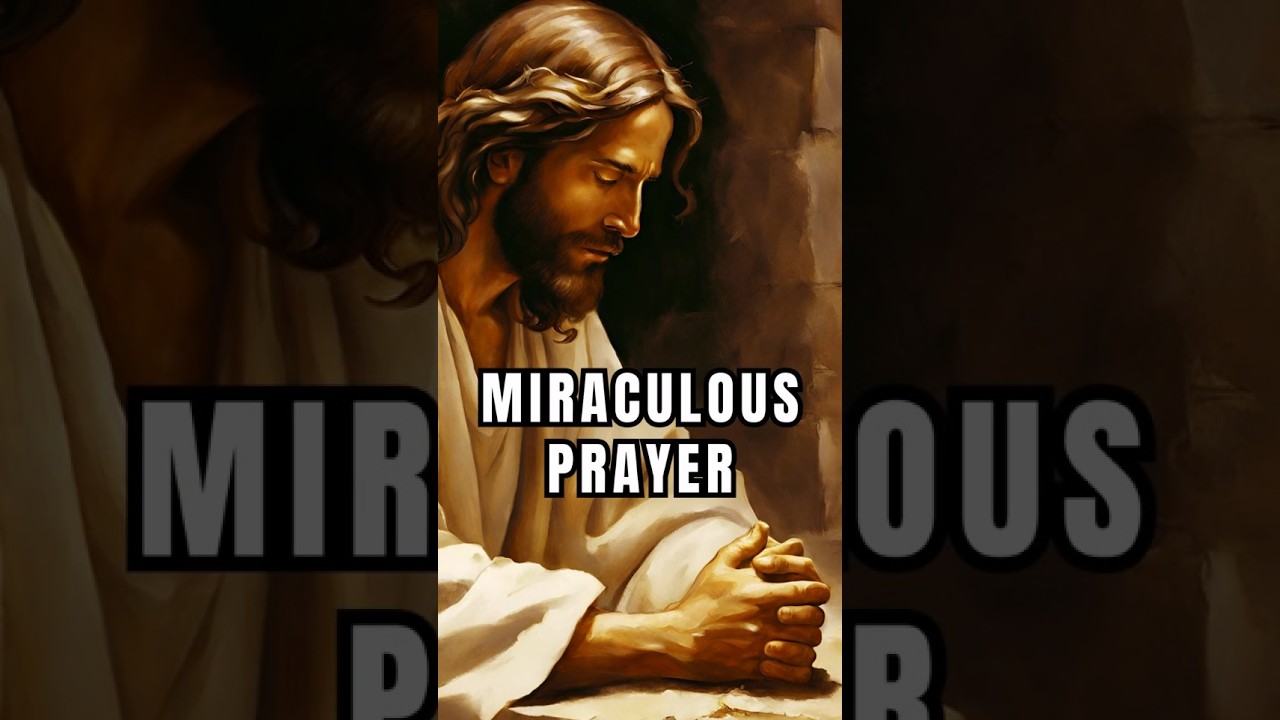 Miraculous Prayer