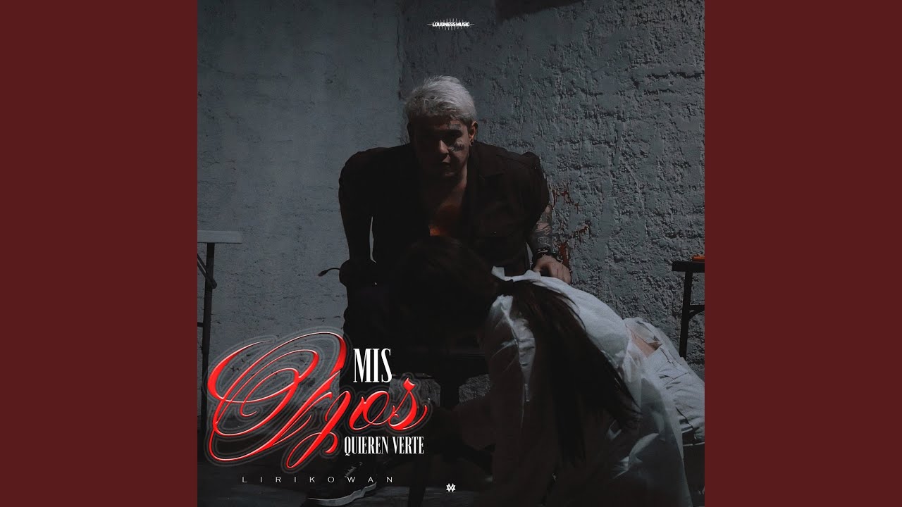 Mis Ojos Quieren Verte