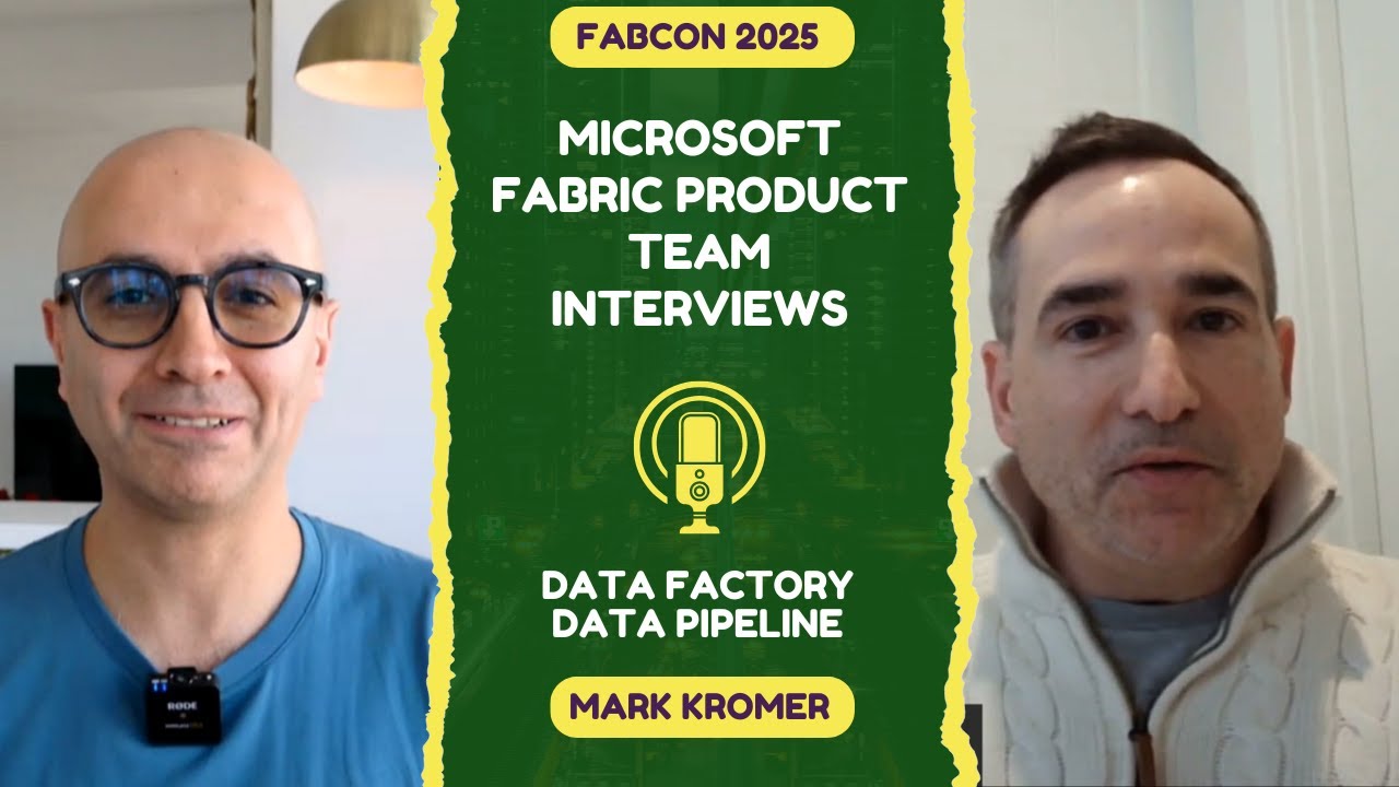 Microsoft Fabric Product Group Interview with Mark Kromer and Reza   FabCon 2025 Updates