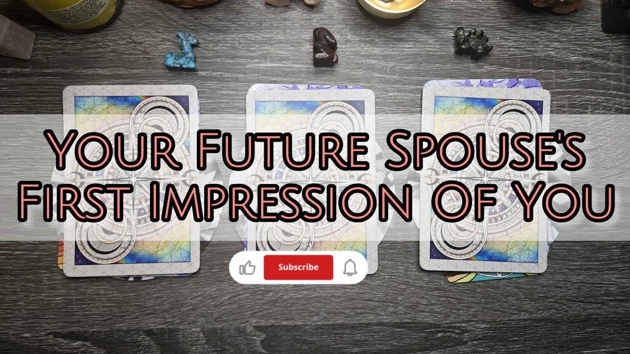 💍 Your Future Spouse's First Impression of You 💐 Tarot Pick-A-Card Reading 🥂 