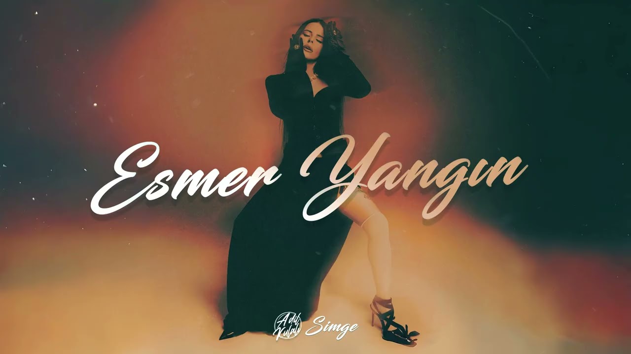 Simge - Esmer Yangın (Adil Kulalı Remix)