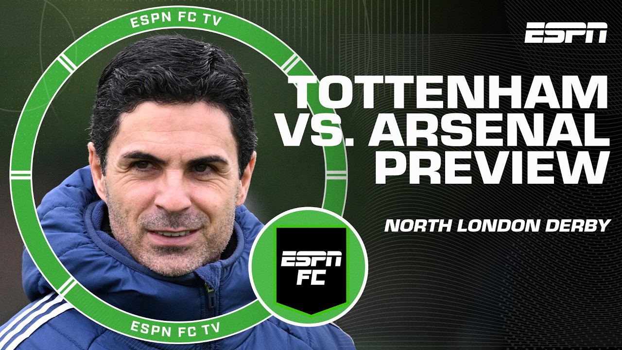 North London Derby Preview ⚽ Can Arsenal get the 3 points? | ESPN FC