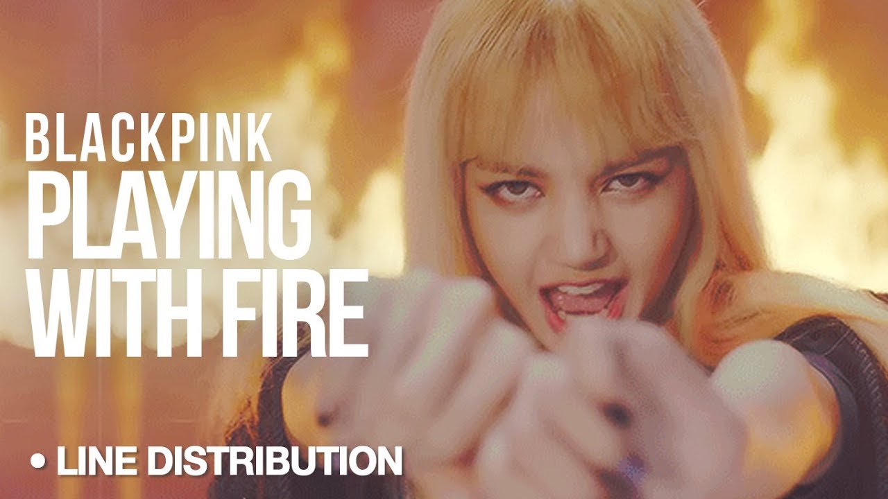 BLACKPINK - Playing With Fire : Line Distribution (Color Coded)
