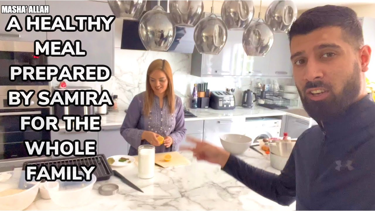 SHE WAS HOME ALONE | A HEALTHY MEAL PREPARED BY SAMIRA FOR THE WHOLE FAMILY !