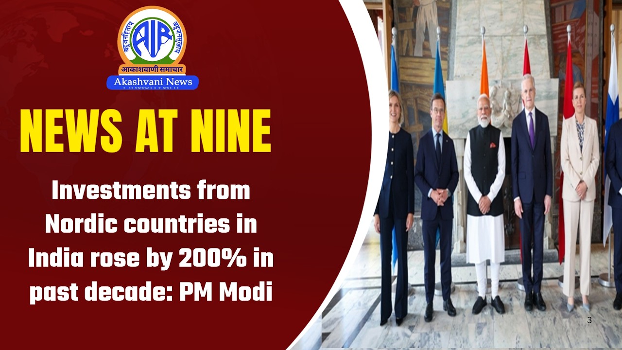 Investments from Nordic countries in India rose by 200% in past decade: PM Modi | 19 May 2026