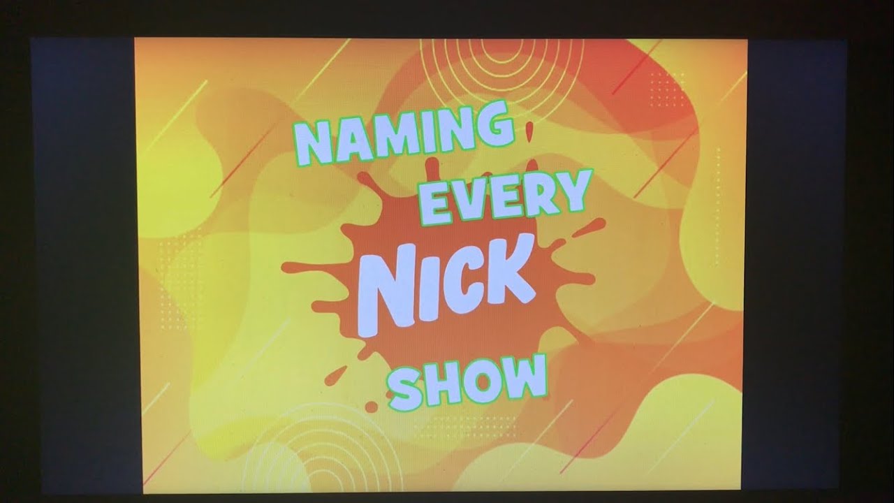Naming Every Nick Show #13 - The Grand Finale