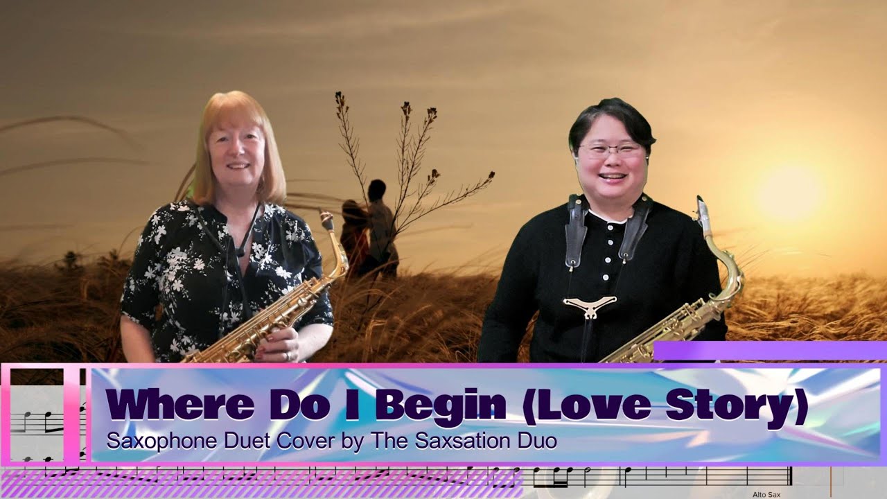 Where Do I Begin (Love Story) | Saxophone Duet Cover