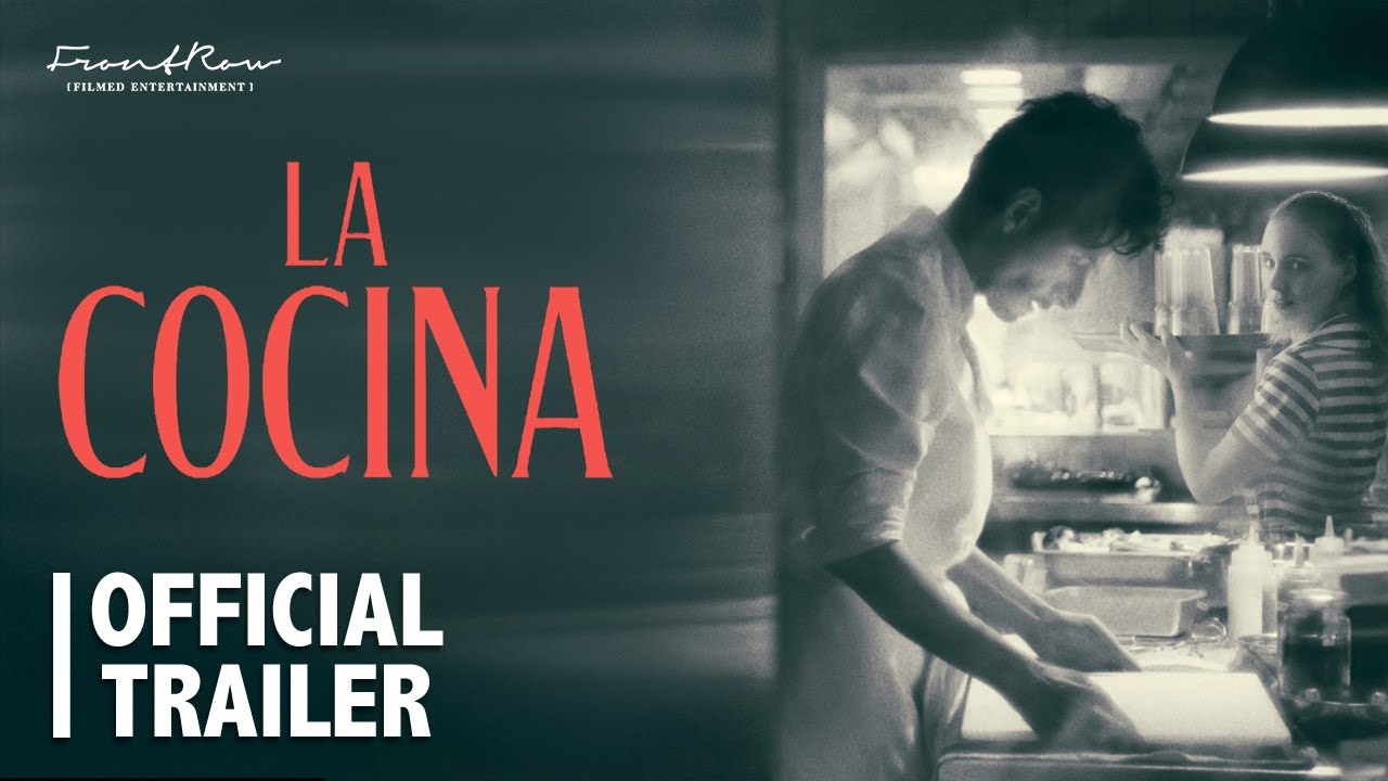 La Cocina | Official Trailer | On Digital and On-Demand 3 January