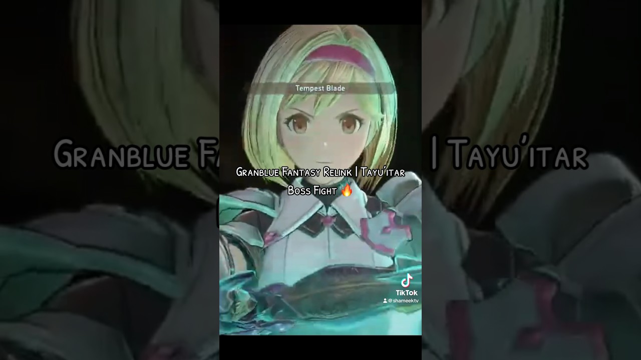 GBFR | Tayu&rsquo;itar Boss Fight🔥 #granbluefantasyrelink #animeshorts #gaming #granbluefantasy