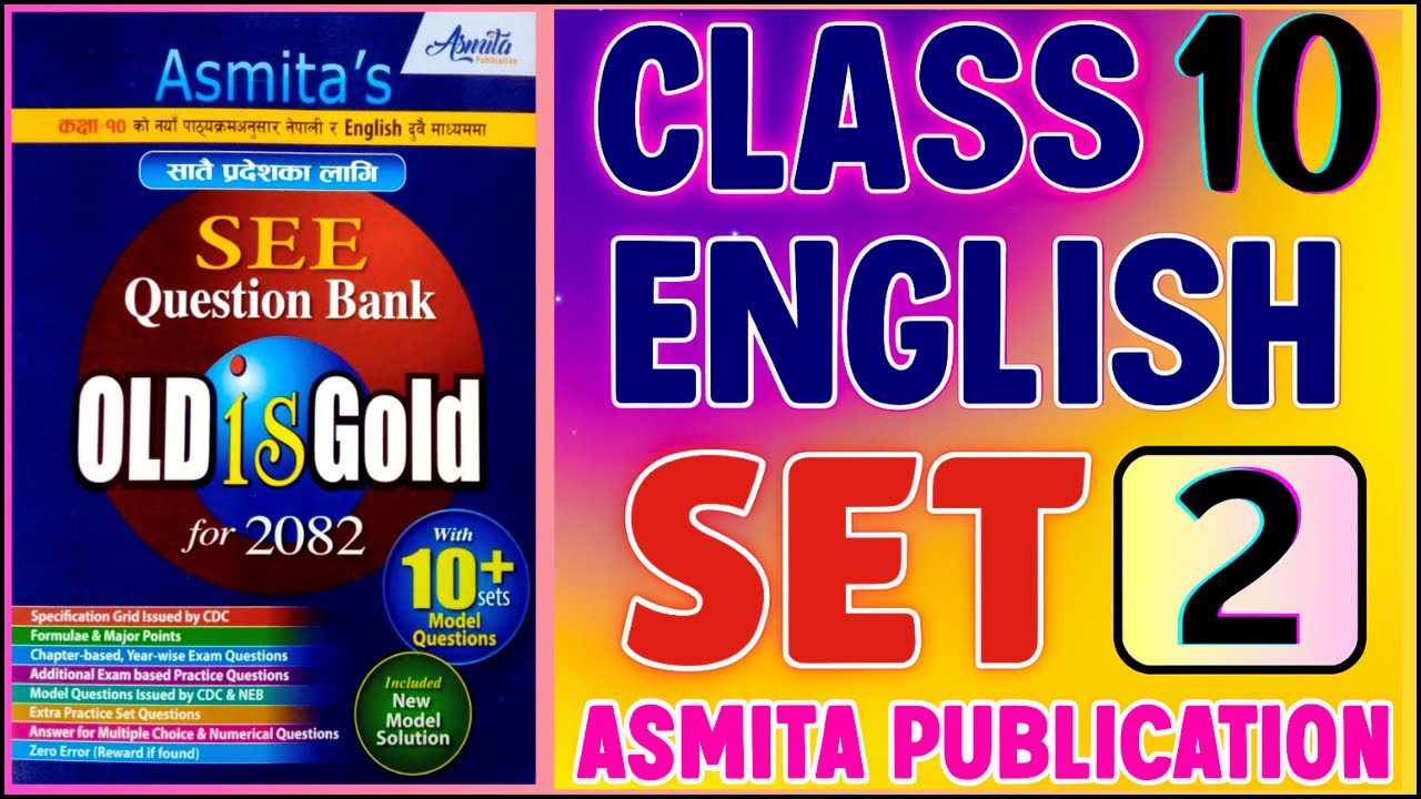 SEE 2082 | Class 10 English Model Question Set 2 Solution of Asmita Publication New Exercise Guide
