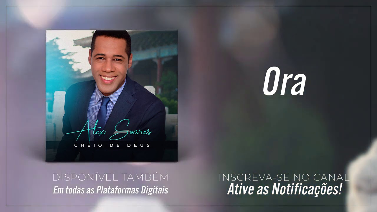 Alex Soares | Ora ( Pseudo Vídeo)