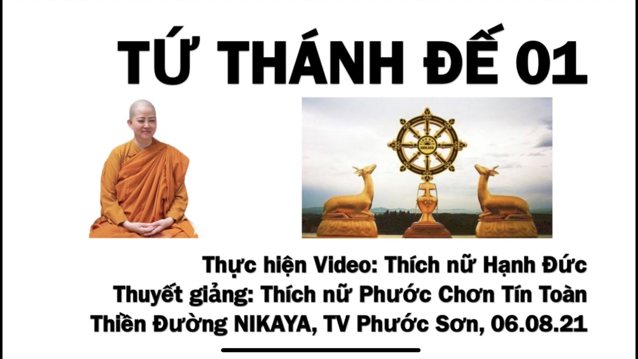 TỨ THÁNH ĐẾ 1 - Chơn Tín Toàn