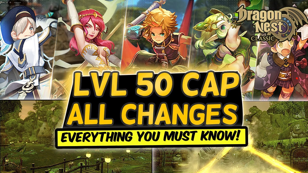 LVL 50 CAP CHANGES! [Lucky Zone, Archbishop Nest, Runes and MORE!] | DN SEA Classic