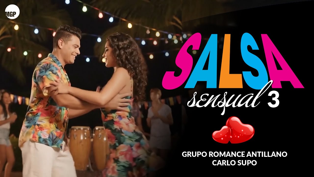 Carlo Supo, Grupo Romance Antillano 🎶 Salsa Sensual 3 | La mejor SALSA ! Full Album | MGP