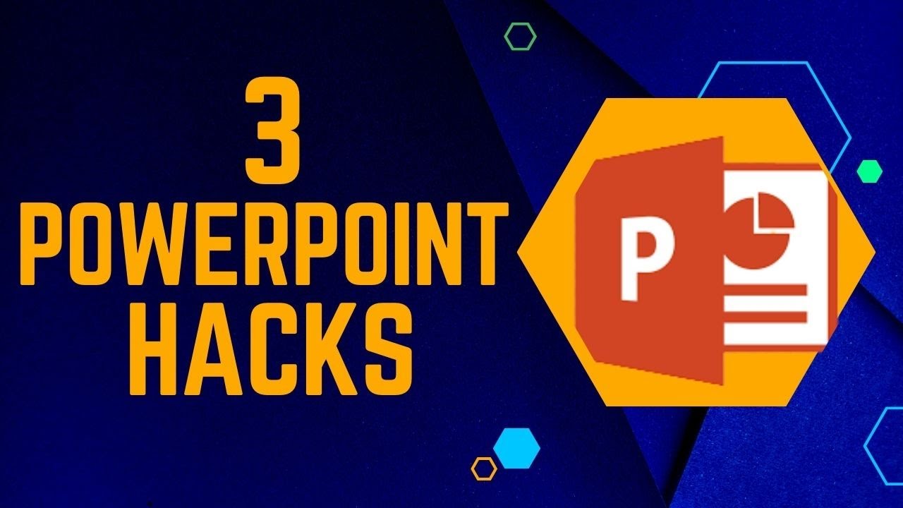 3 PowerPoint Hacks