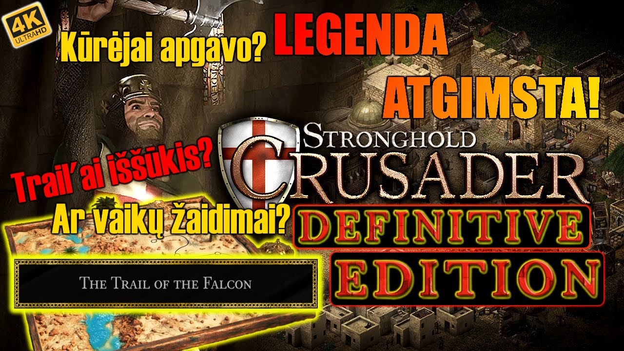 EP 13: 💀 Tai visgi pamatysim HARDCORO? 💀 - Stronghold Crusader: DEFINITIVE EDITION!