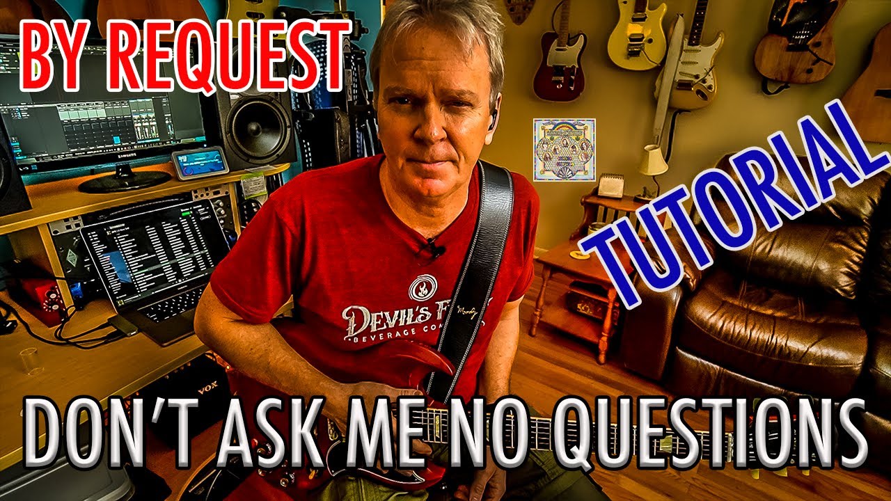 DON’T ASK ME NO QUESTIONS Tutorial (By Request) Lynyrd Skynyrd