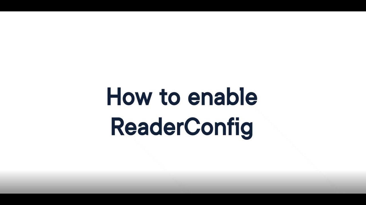 Как включить ReaderConfig