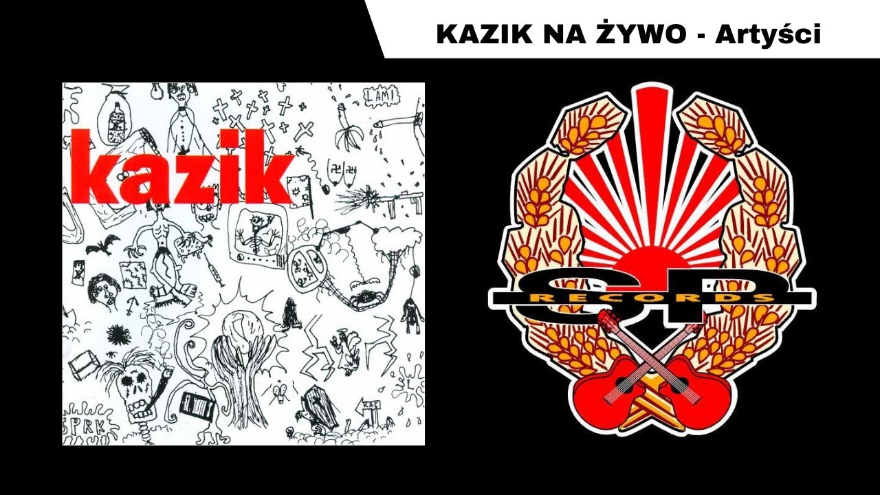 KAZIK NA ŻYWO - Artyści [OFFICIAL AUDIO]