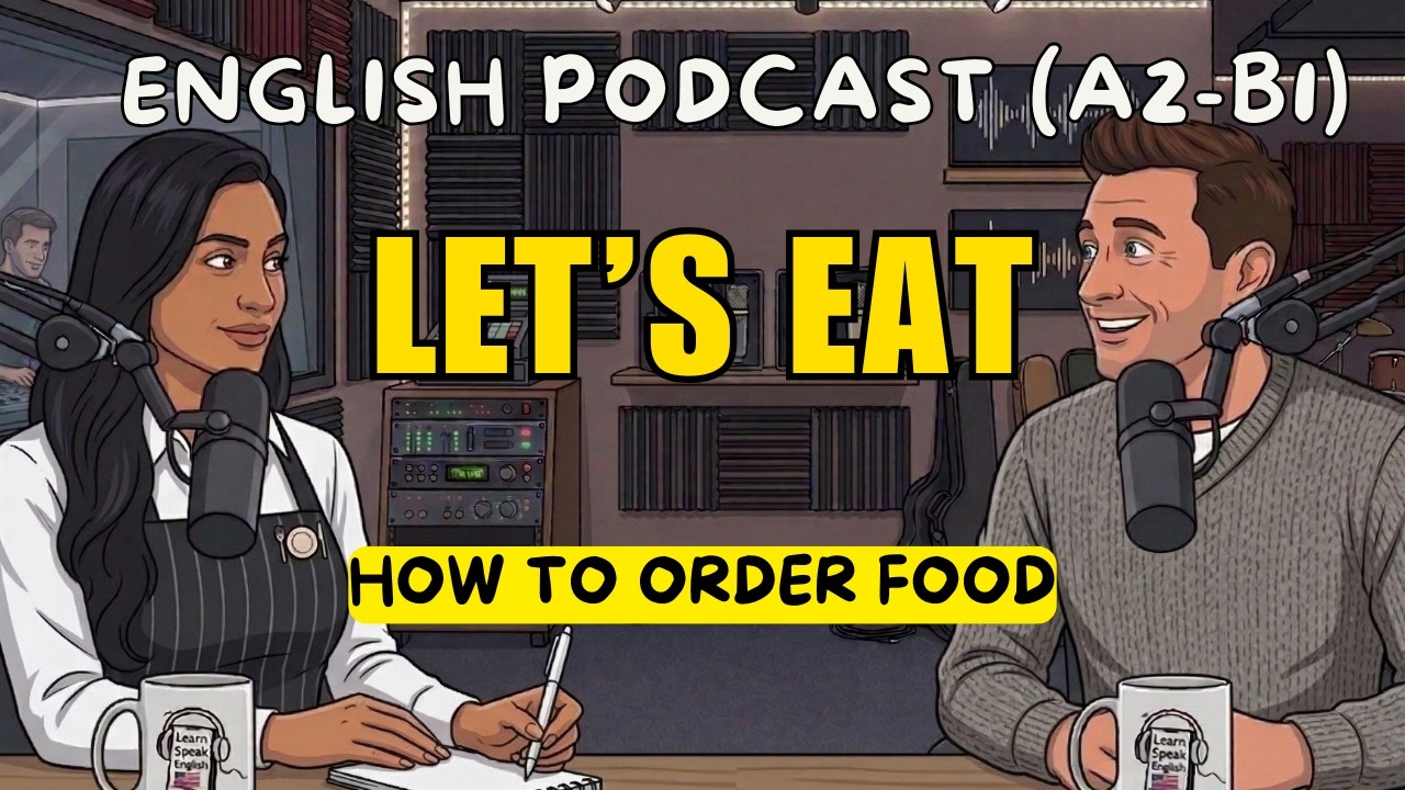 IMPROVE speaking skills | Ordering What You Want English Conversation for Beginners | Slow Podcast