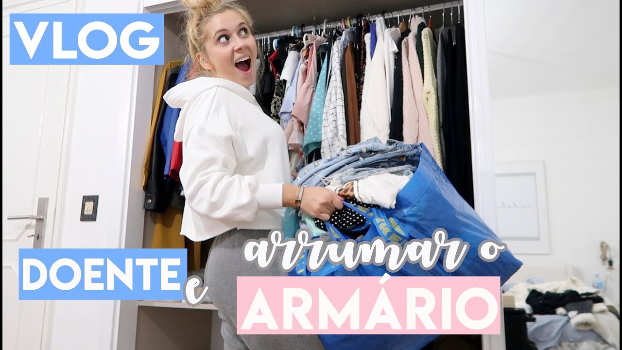 VLOG: SUPER DOENTE + ARRUMAR O ARMÁRIO | Joana Gentil