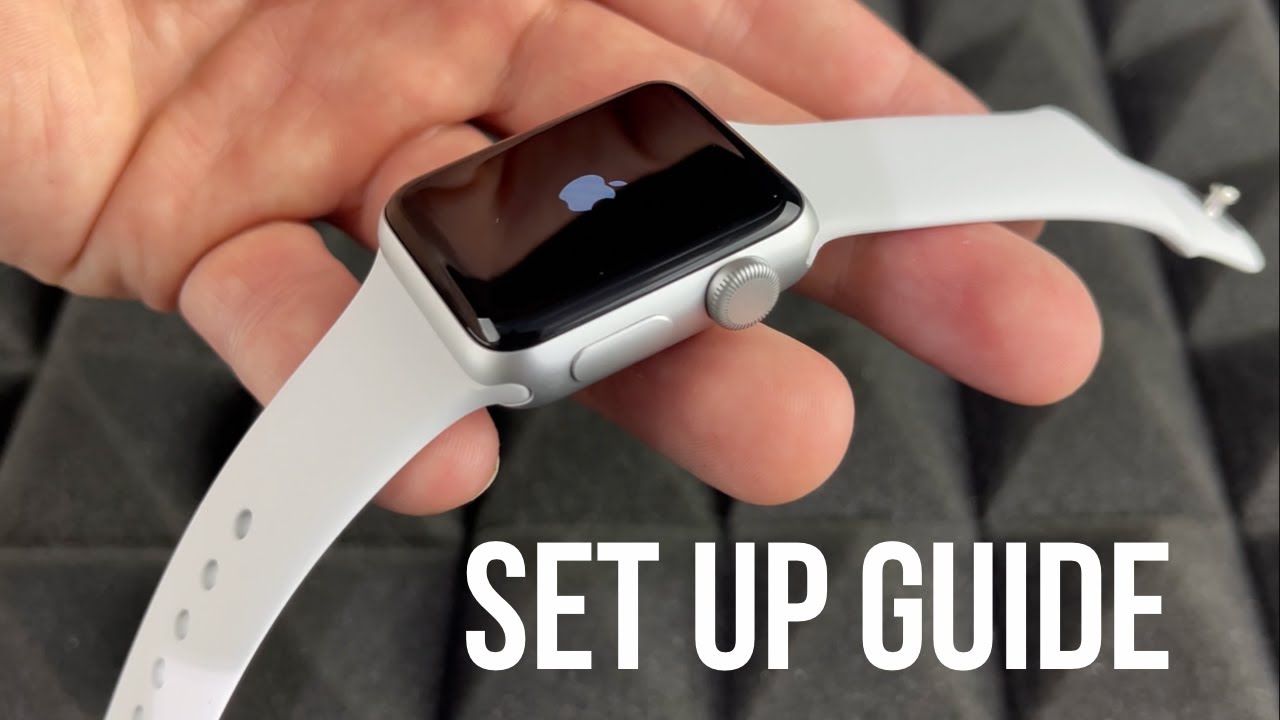 Apple Watch Series 3 Set Up Manual Guide