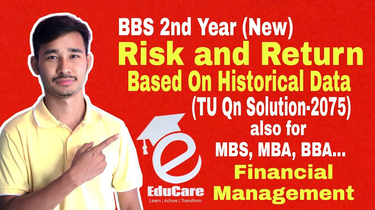 Risk and Return | Based on Historical Data | for BBS 2nd Year Financial Management