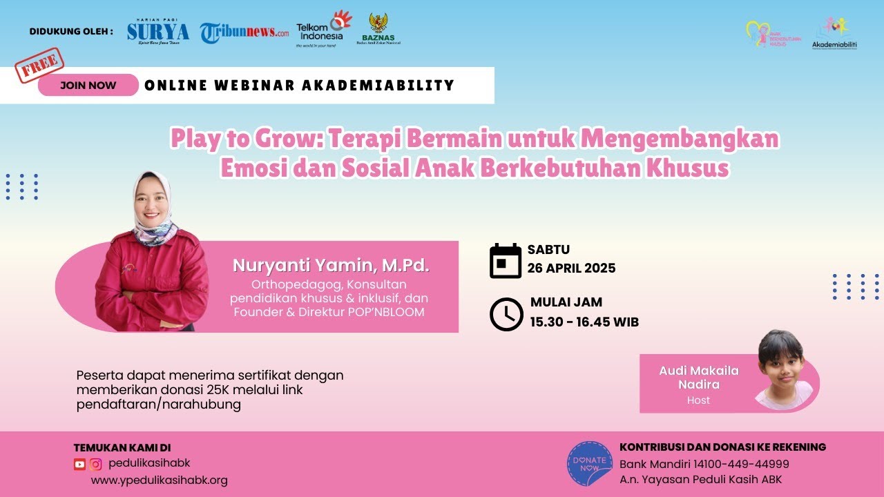 🔴TERAPI BERMAIN KEMBANGKAN EMOSI dan Sosial Anak Berkebutuhan Khusus - Webinar #Akademiability