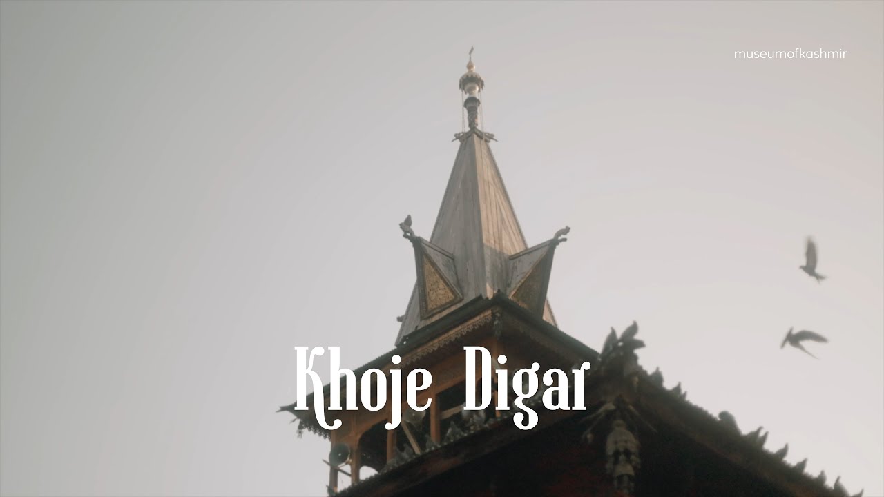 Khoje Digar: Naqshabandiyya tradition of Kashmiri Muslims