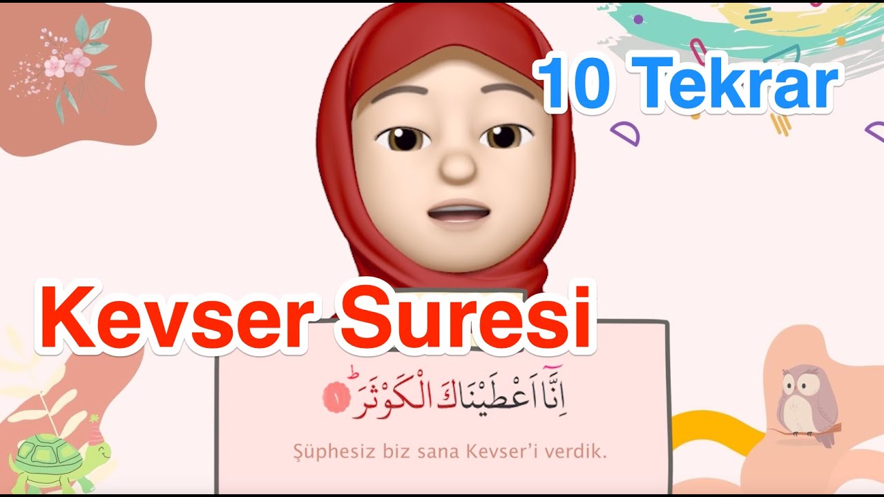 Kevser  Suresi  / 10 Tekrar / Ezber Dualar