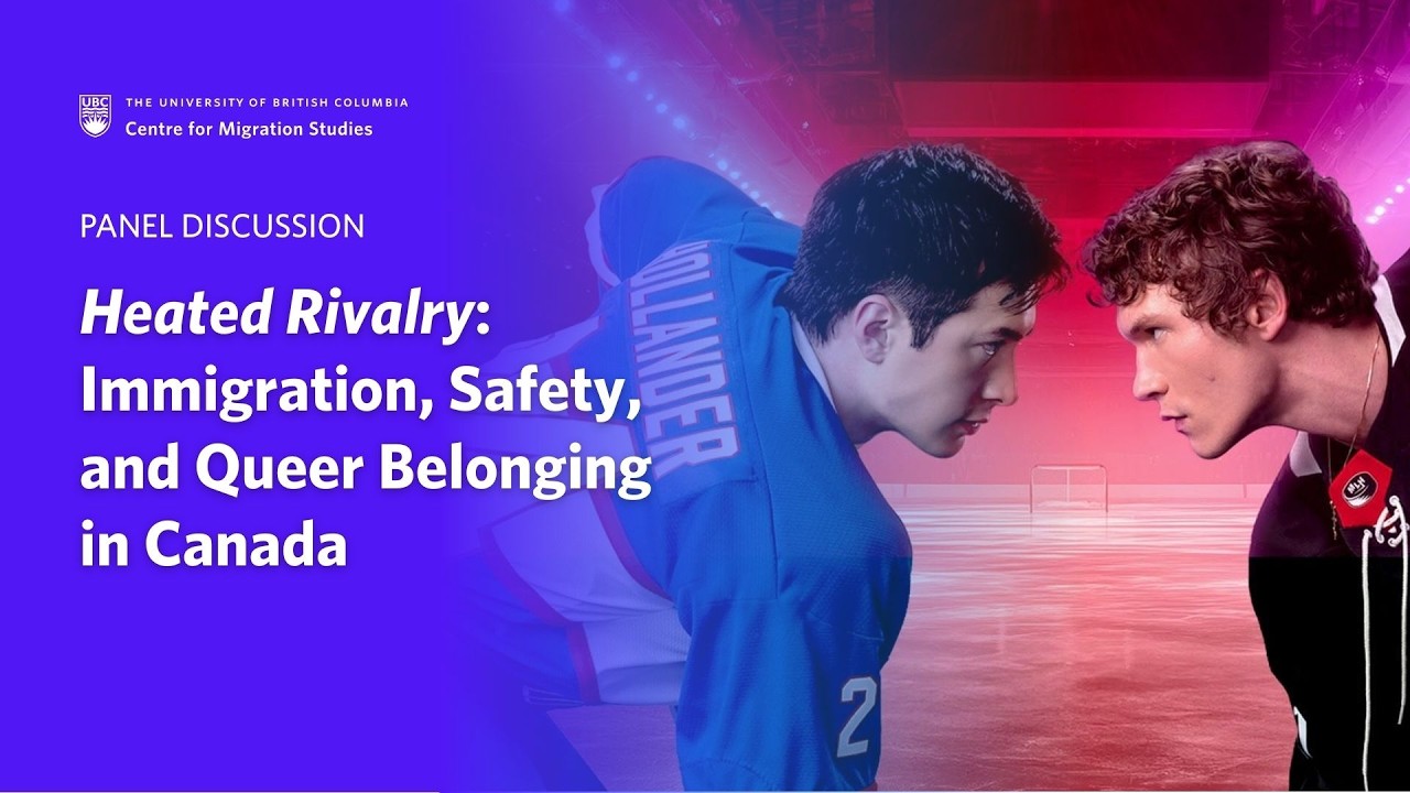 Heated Rivalry: Immigration, Safety, and Queer Belonging in Canada