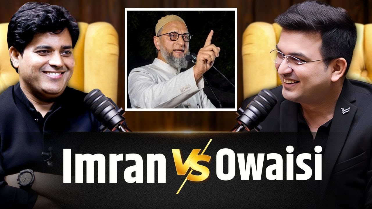Imran vs Owaisi: What’s the Real Issue ?  | Imran Pratapgarhi | Shubhankar Mishra