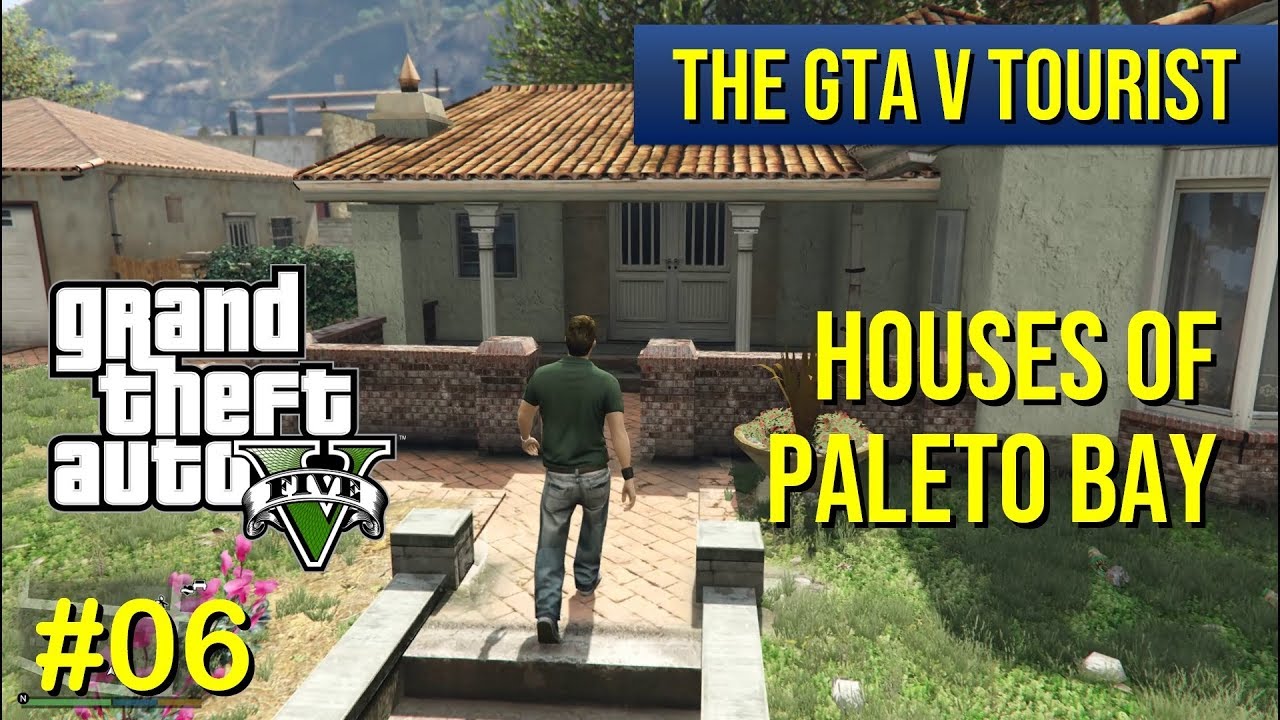 The GTA V Tourist: Houses of Paleto Bay - Part 6