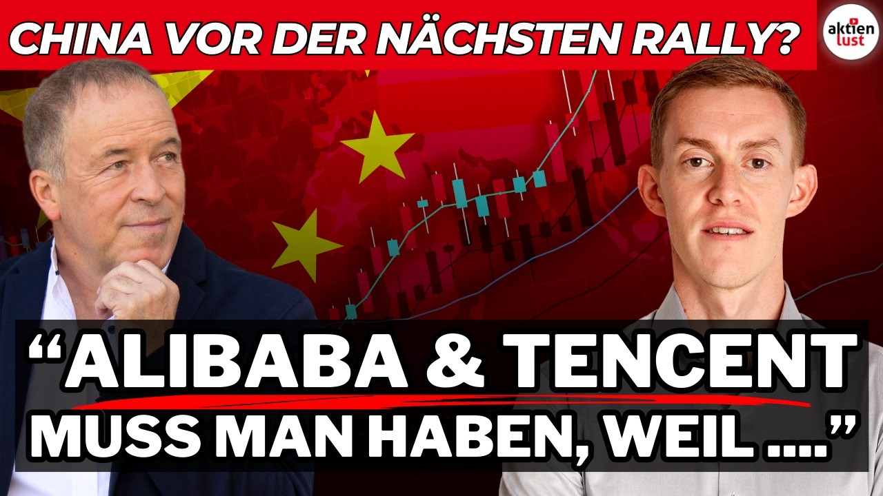 China vor der nächsten Rally? Alibaba & Tencent im Check