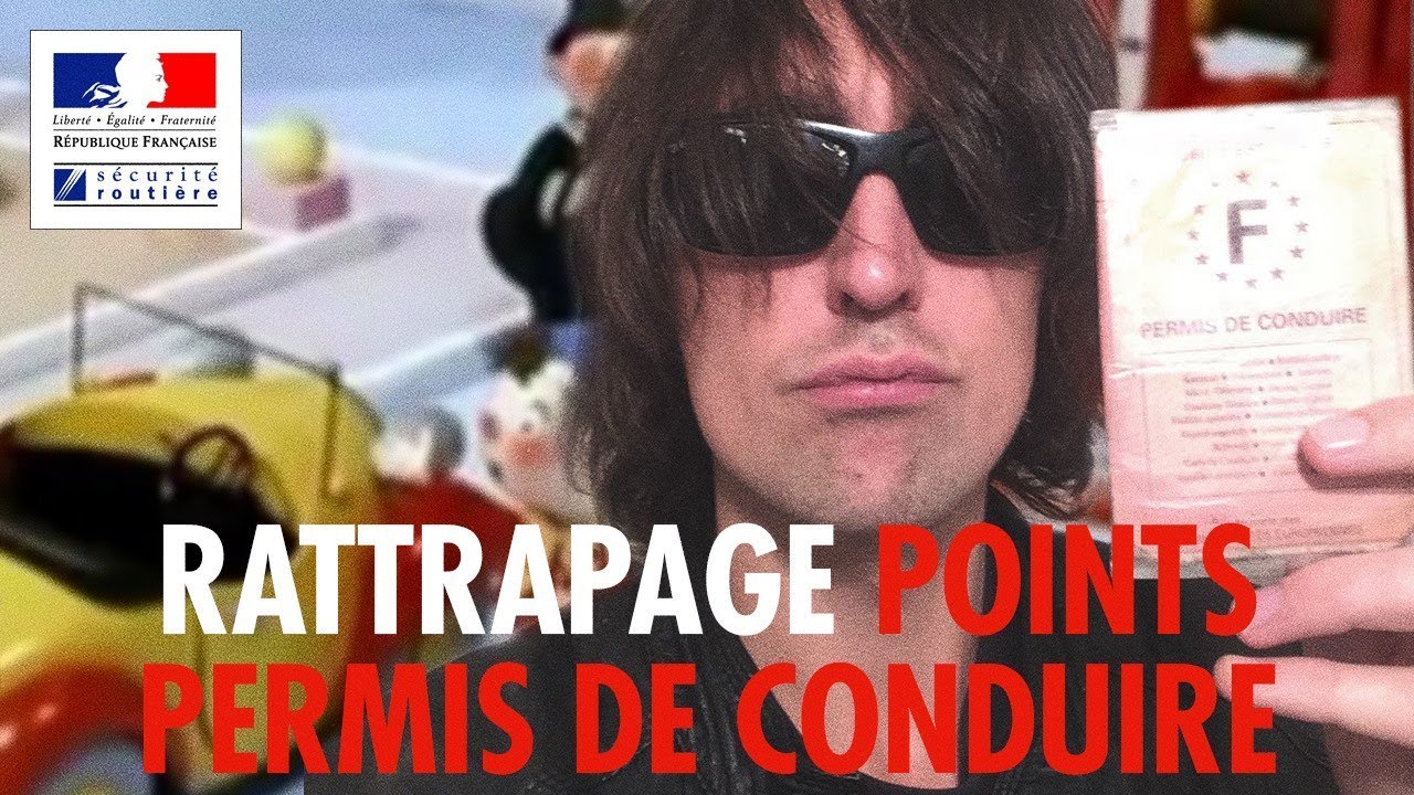 RATTRAPAGE DE POINTS - PERMIS DE CONDUIRE !