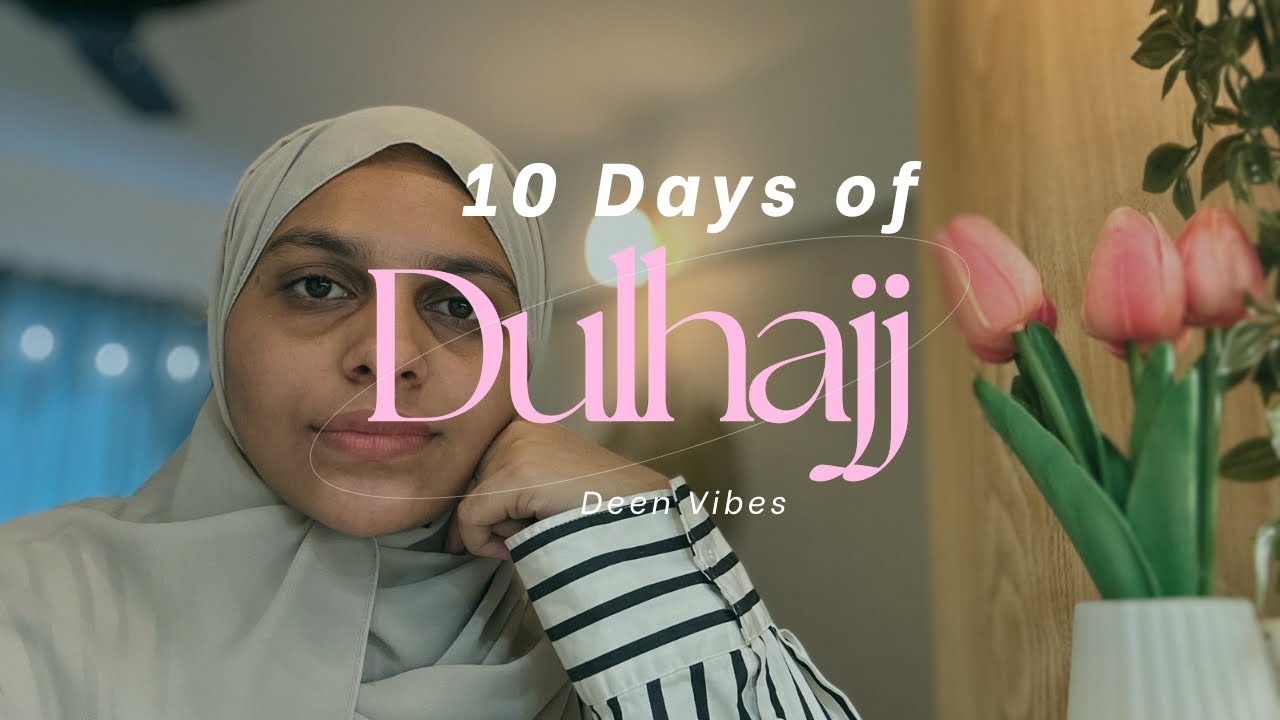 ദുൽഹജ്ജിലെ 10 ദിവസങ്ങളിൽ എന്തൊക്കെ ചെയ്യാം | How to spend 10 days of Dulhajj🌷| #dulhajj #islamic