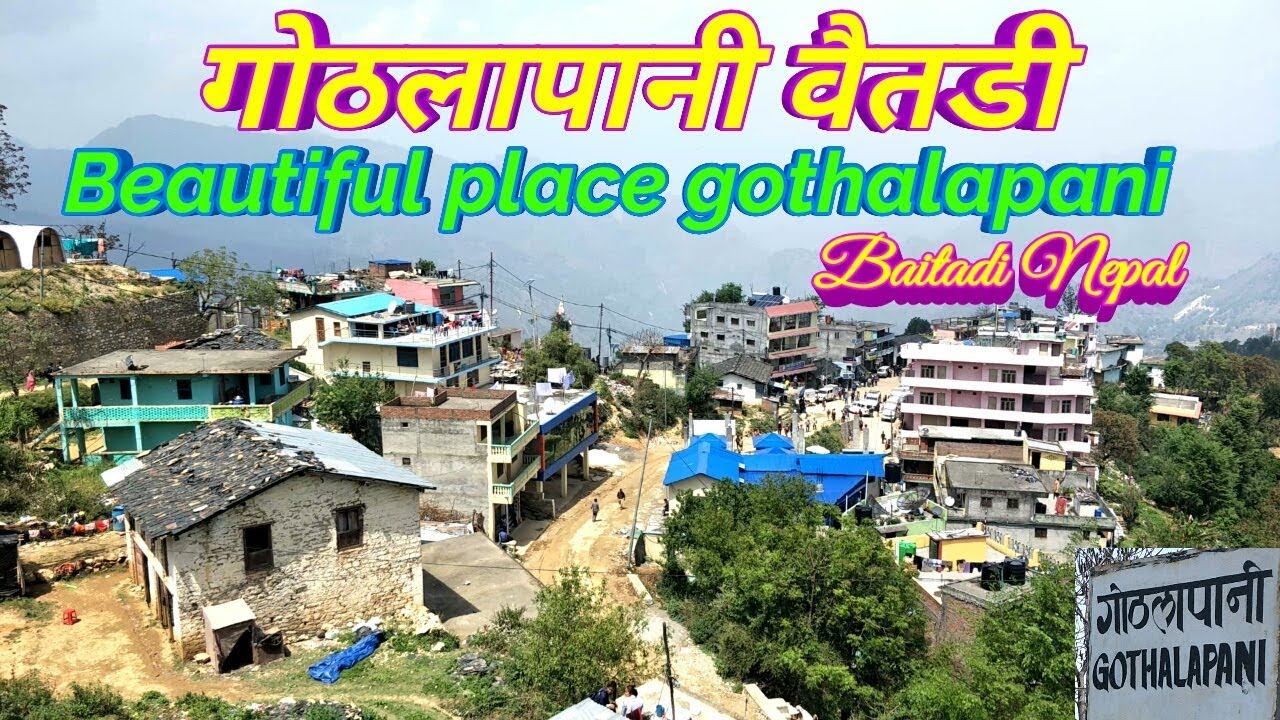 Beautiful place Gothalapani Baitadi || by baitadi dhamaka 🔥 🔥 🔥