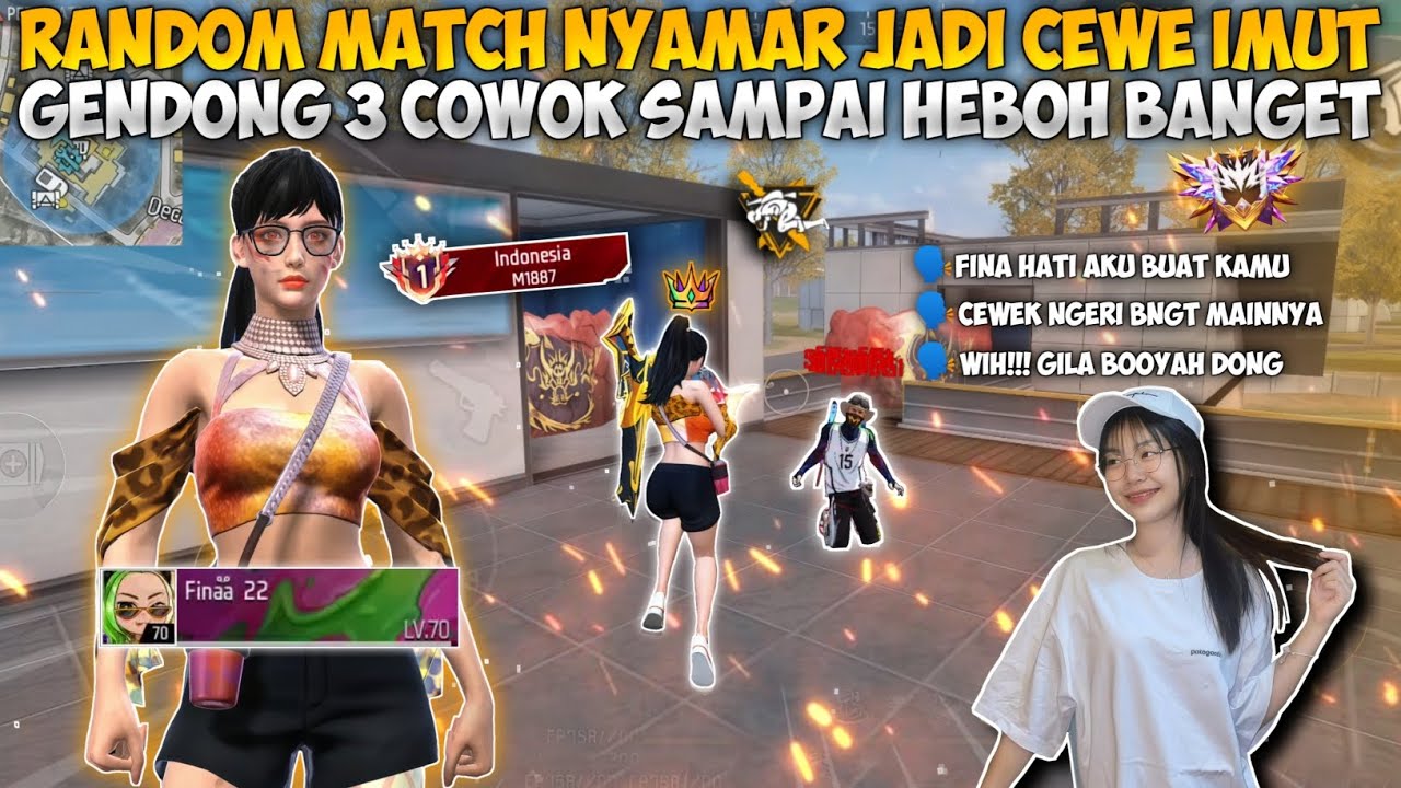 RANDOM MATCH NYAMAR JADI CEWEK IMUT!! DIKEROYOK SATU SQUAD SAMPAI SATU TIM HEBOH!!
