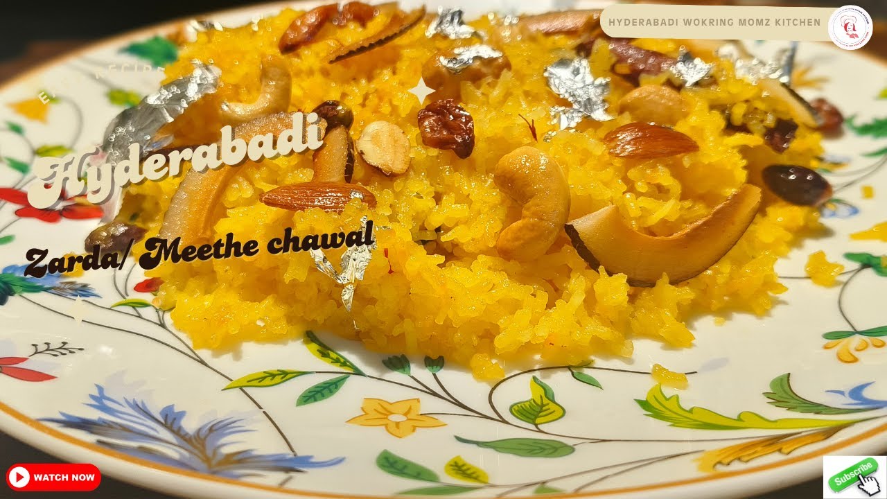 Hyderabadi Zarda/ Meethe Chawal