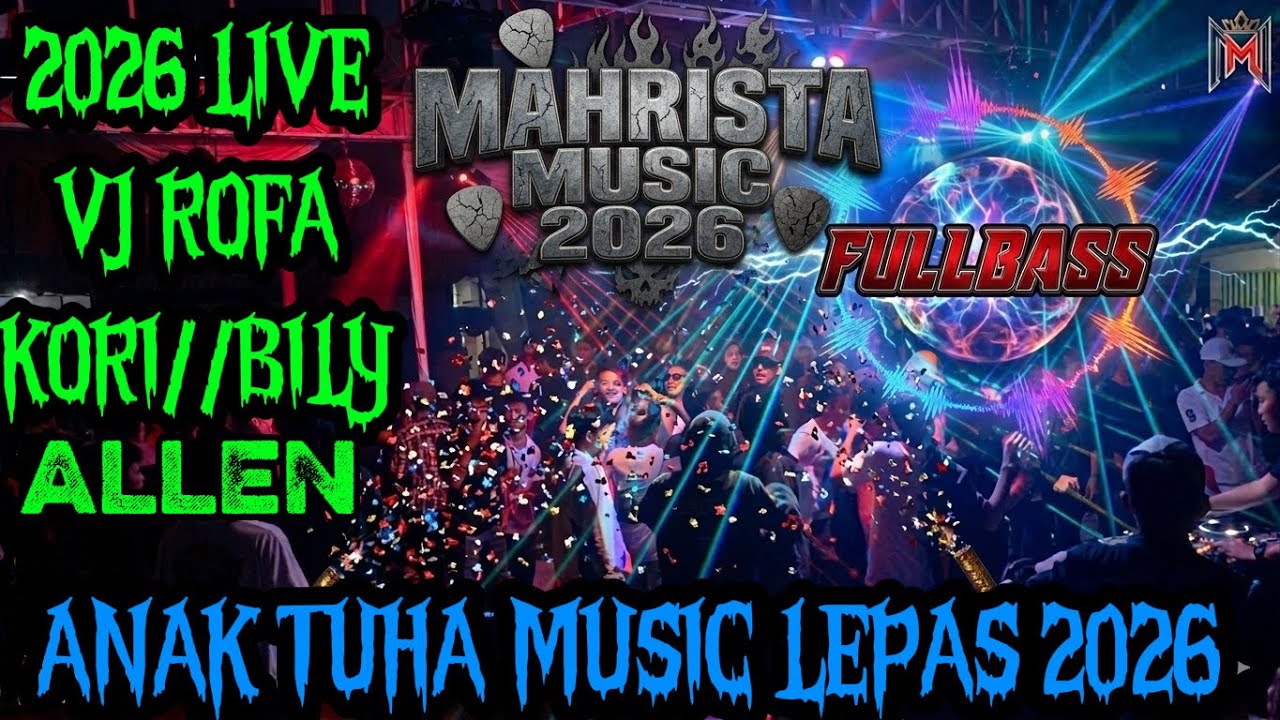 🌏NEW MAHARISTA MUSIC 2026🆘 MUSIC LEPAS ANAK TUHA LAM-TENG VJ ROFA//ALLEN #dj #maharistamusik #trend 
