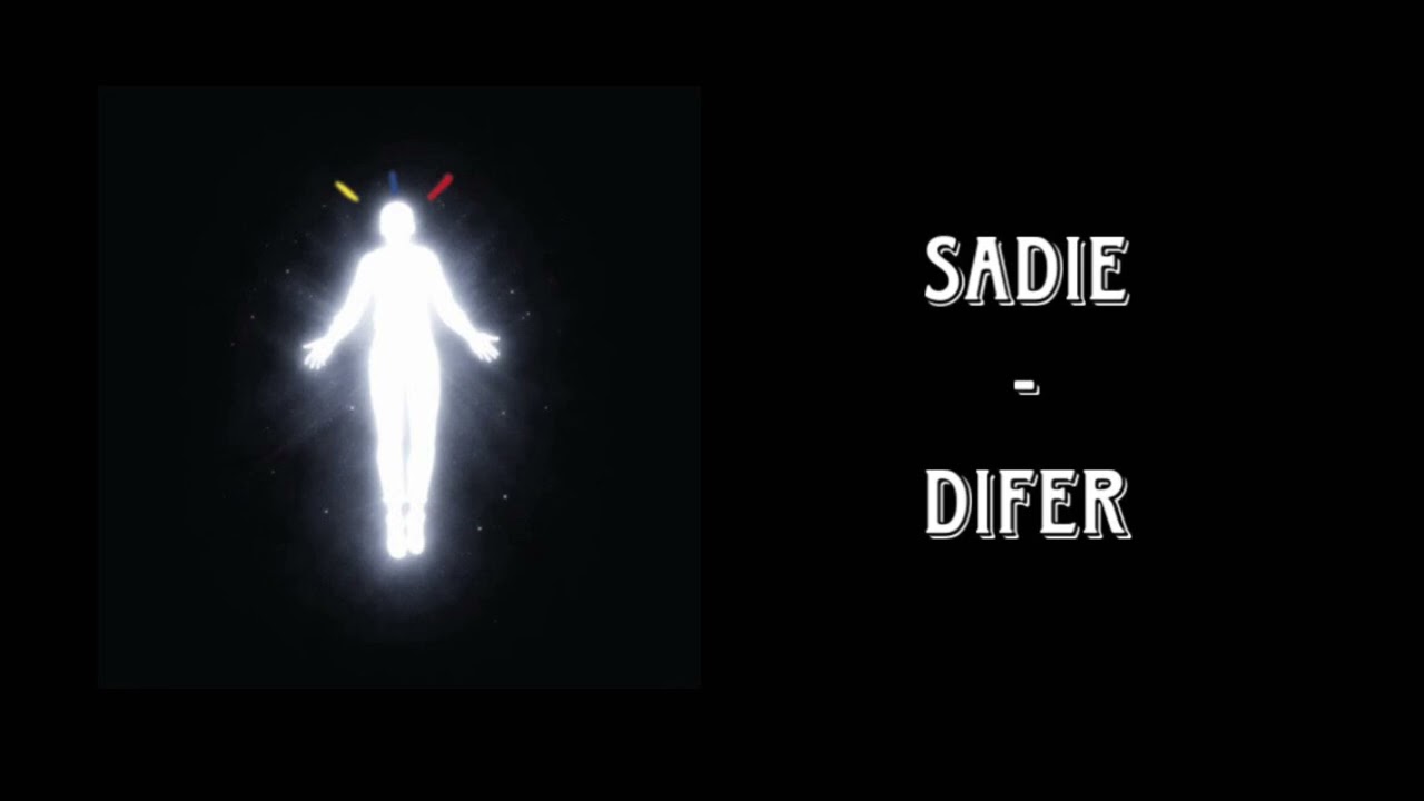 DIFER - Sadie (Audio)