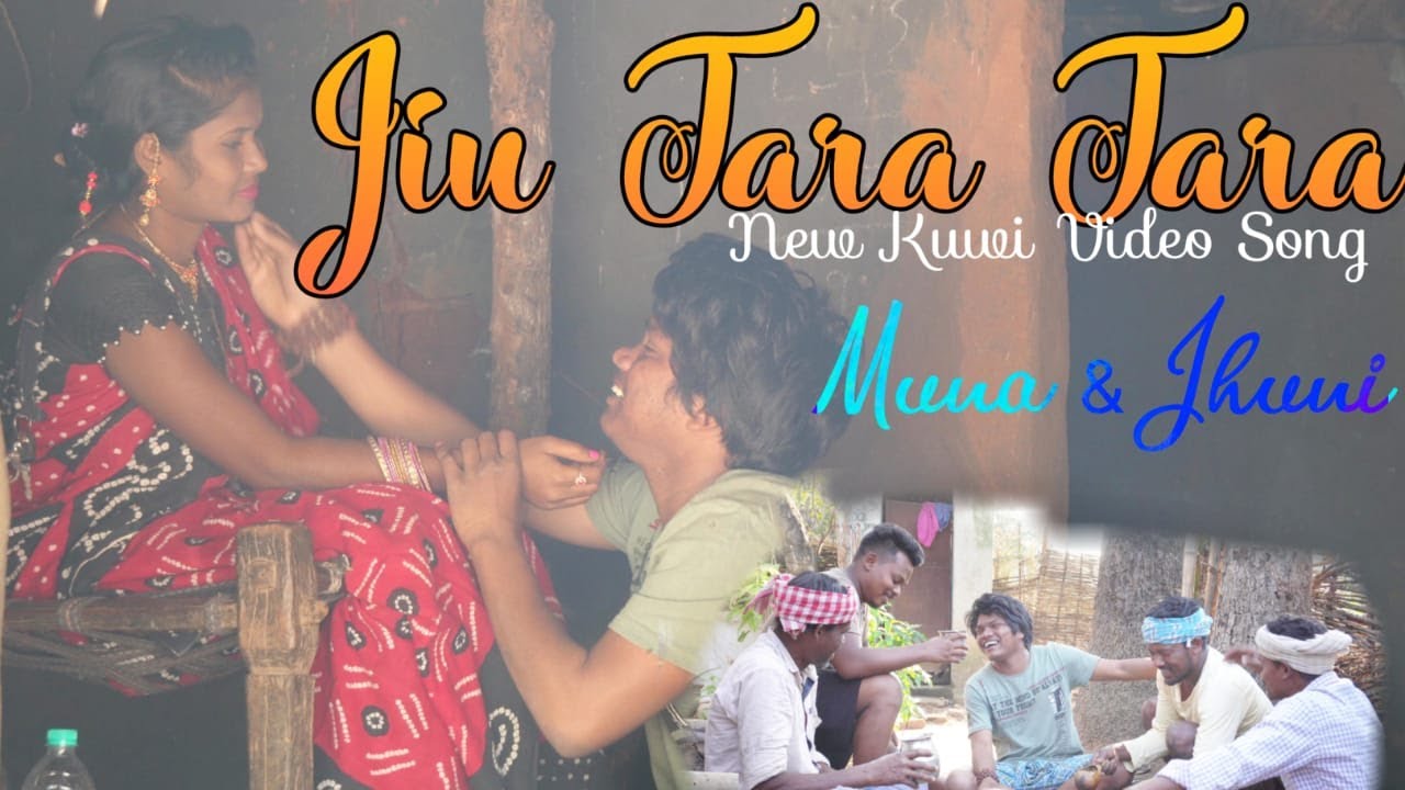 Jiu Tara Tara||New Kuwi  Video song||Lyrics|Kambu kachia|Singer||Muna & Sangeeta