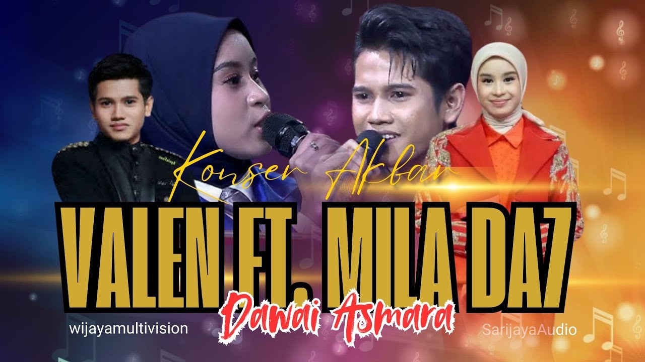 DAWAI ASMARA - DUET ROMATIS - VALEN ft  MILA DA7