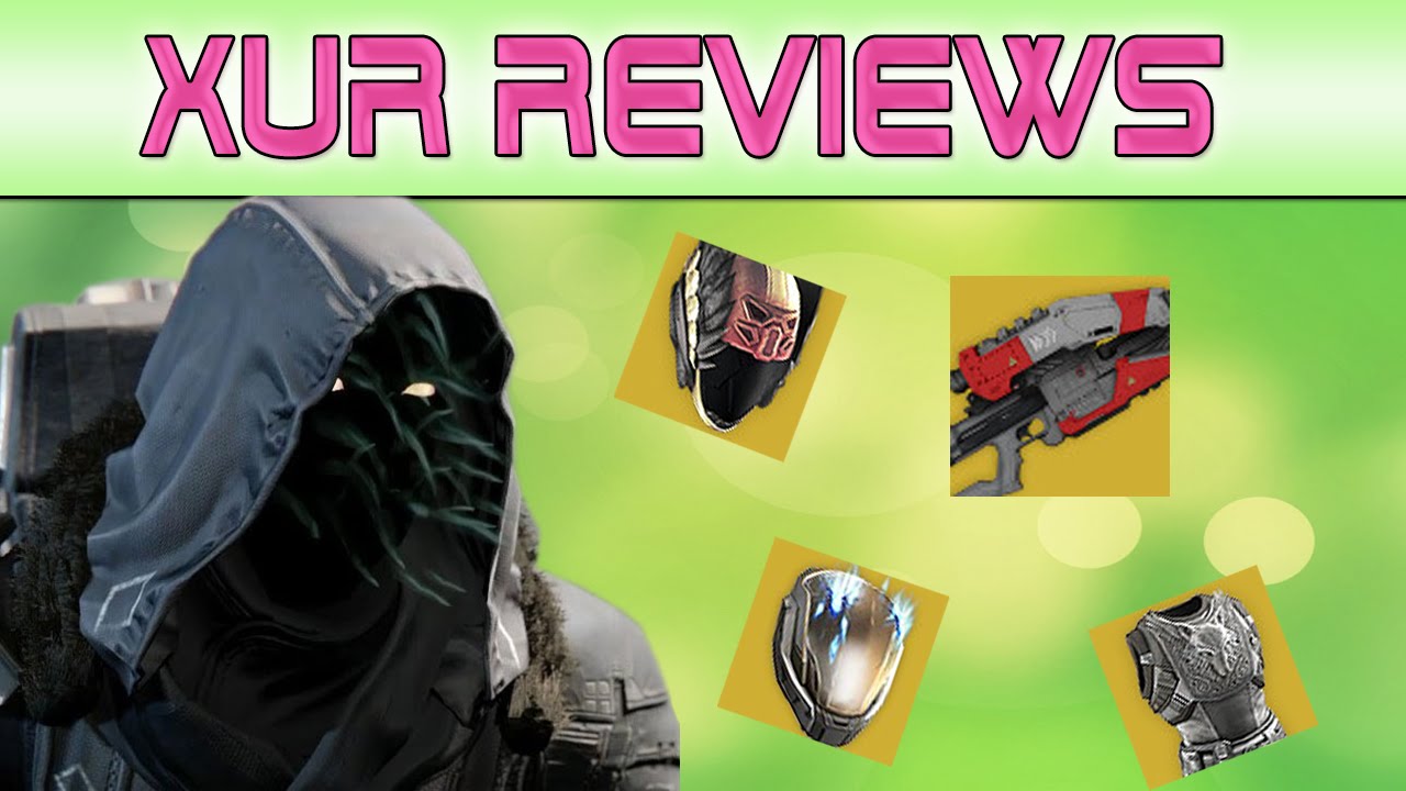 DESTINY - Xur Exotic Reviews!