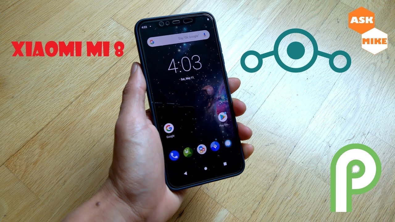 Xiaomi Mi 8 with Lineage OS 16 Android 9 Pie