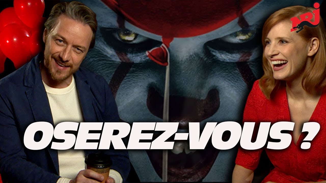Ça – chapitre 2 : Jessica Chastain et James McAvoy révèlent leur plus grande peur #NRJ
