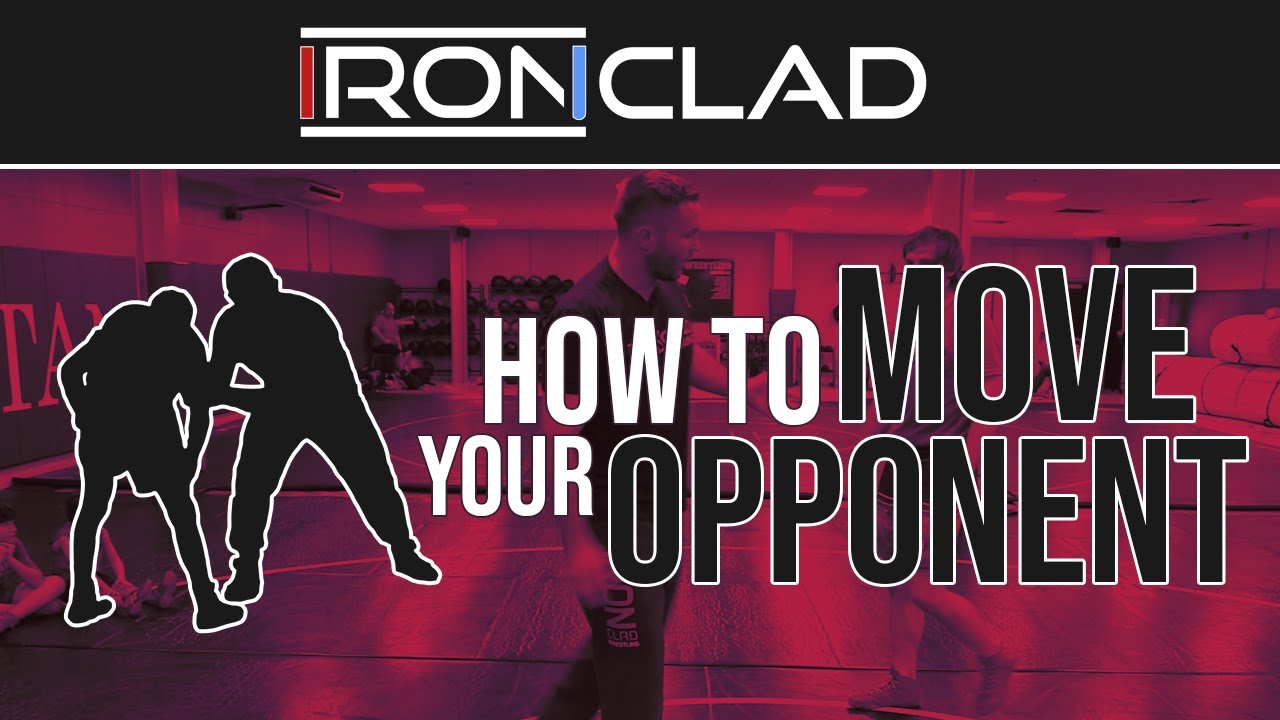 (HOW TO) MOVE YOUR OPPONENT - Ironclad Wrestling